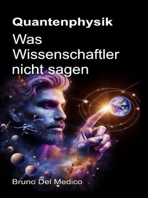 cover image of Quantenphysik. Was Wissenschaftler nicht sagen.